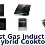 best gas induction hybrid cooktop