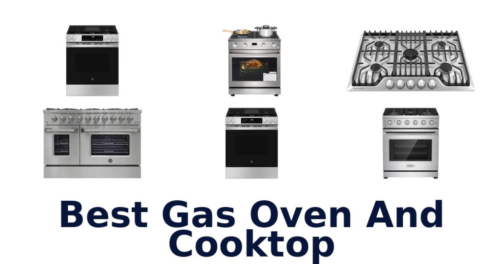 best gas oven and cooktop