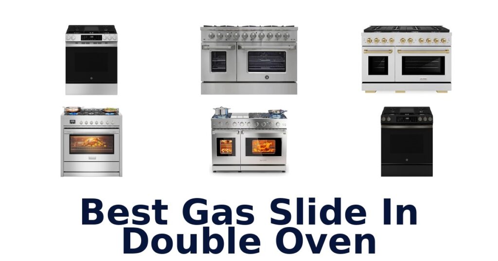 best gas slide in double oven
