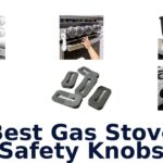 best gas stove safety knobs