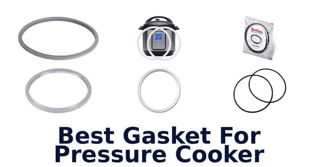 best gasket for pressure cooker