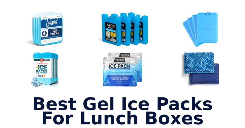 best gel ice packs for lunch boxes