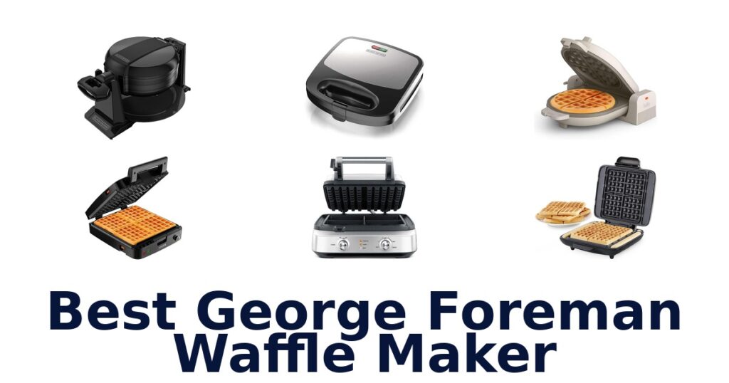 best george foreman waffle maker