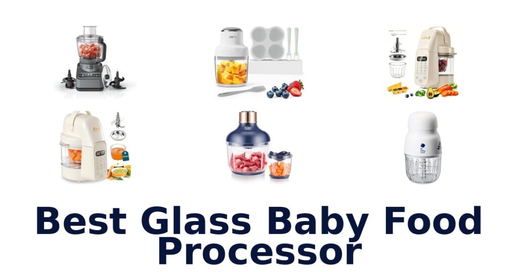 best glass baby food processor