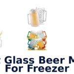 best glass beer mugs for freezer