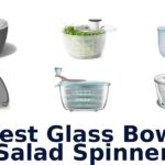 best glass bowl salad spinner