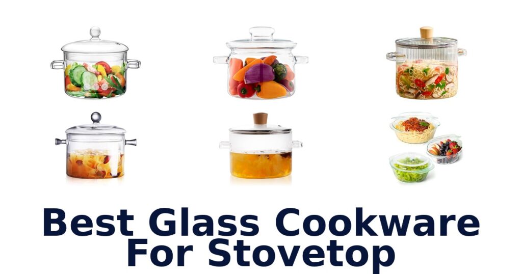best glass cookware for stovetop