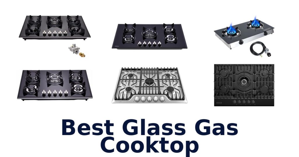 best glass gas cooktop