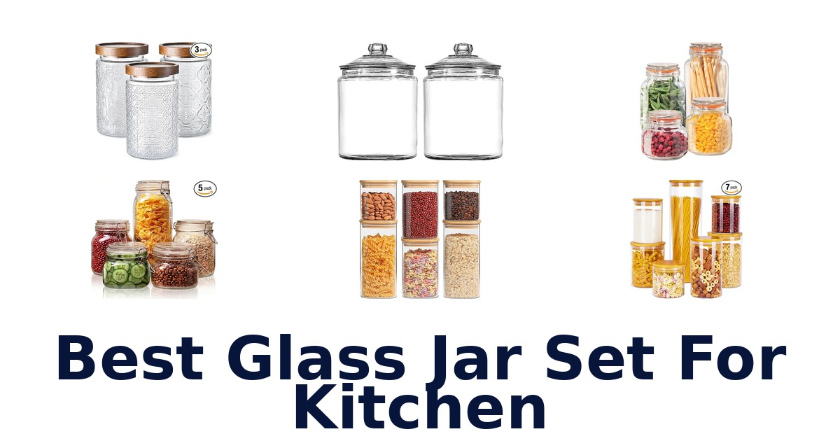 best glass jar set for kitchen
