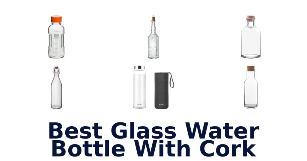 best glass water bottle with cork