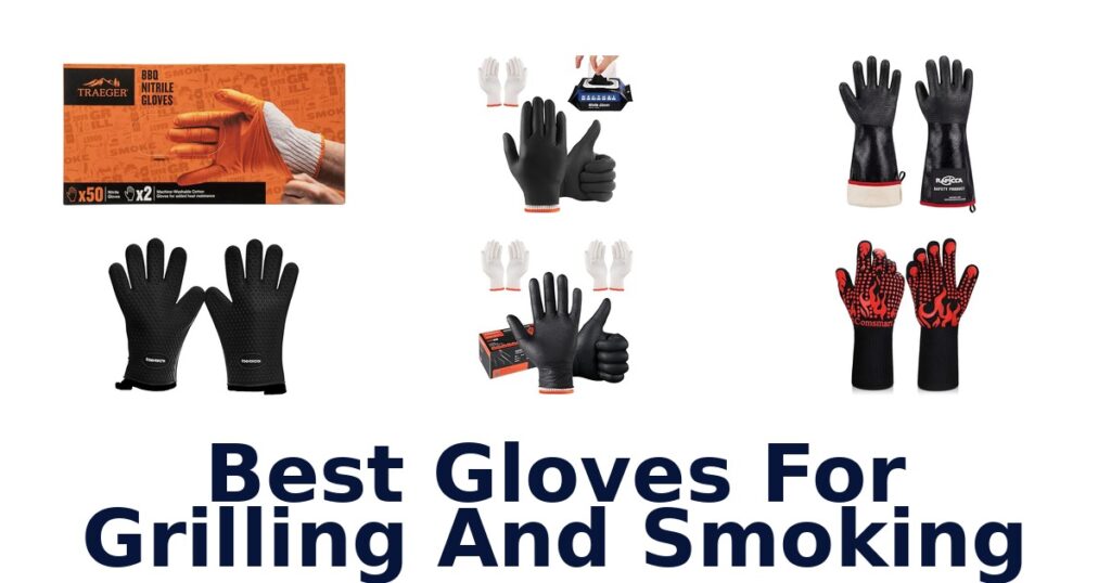 best gloves for grilling and smoking