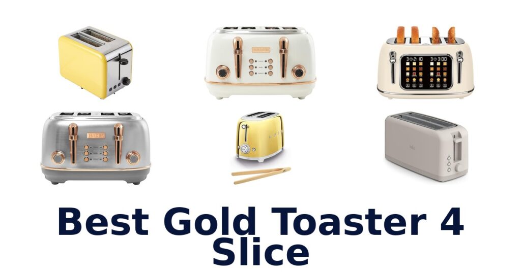 best gold toaster 4 slice