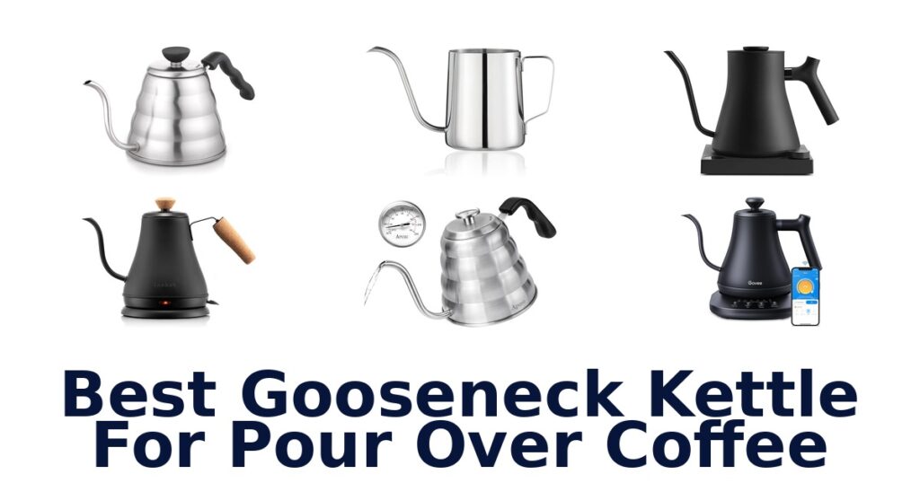 best gooseneck kettle for pour over coffee
