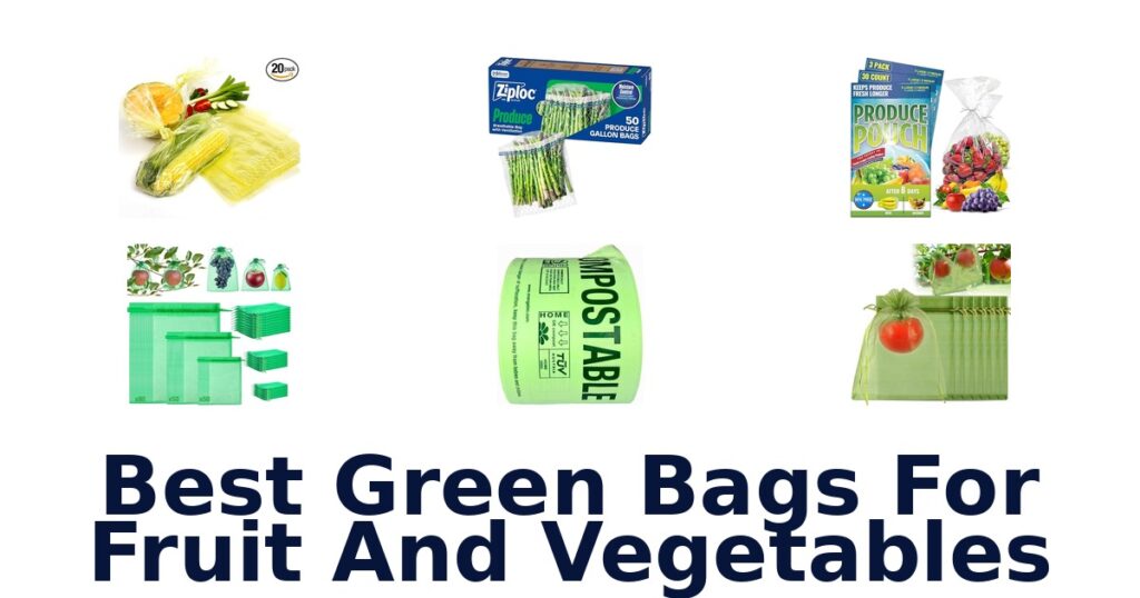 best green bags for fruit and vegetables