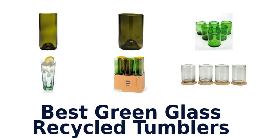 best green glass recycled tumblers