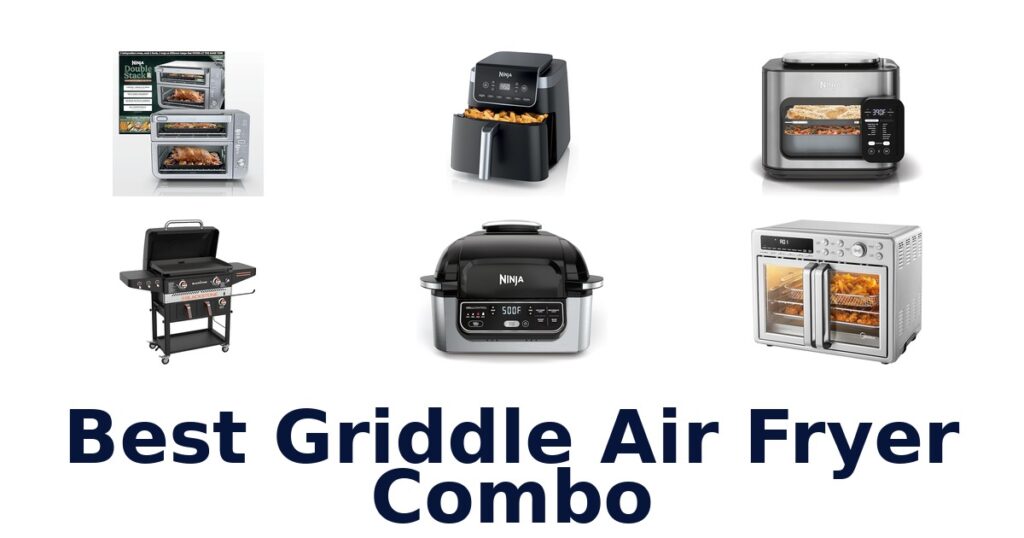 best griddle air fryer combo
