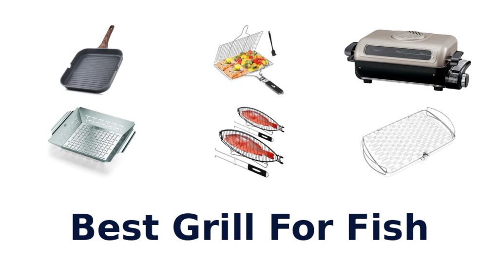 best grill for fish
