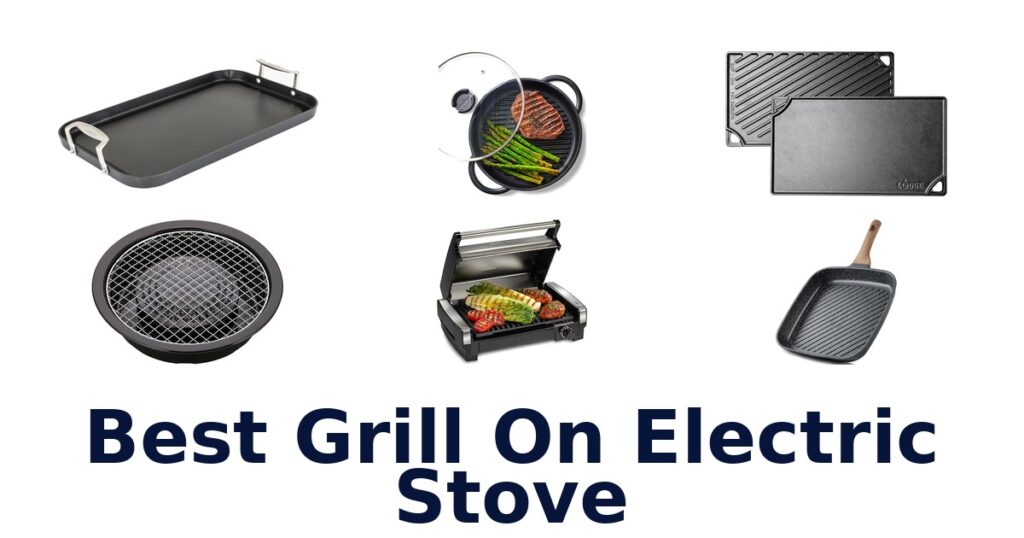 best grill on electric stove