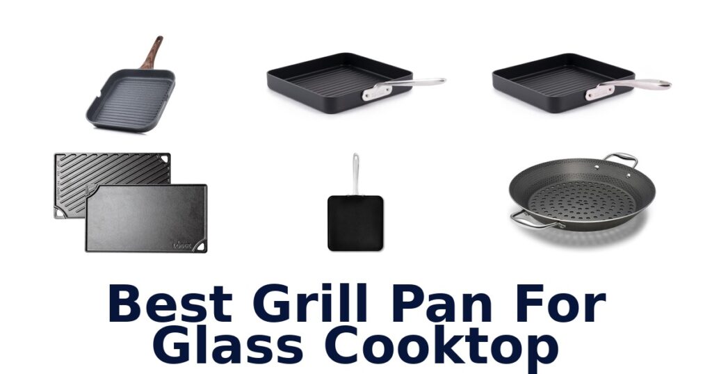 best grill pan for glass cooktop