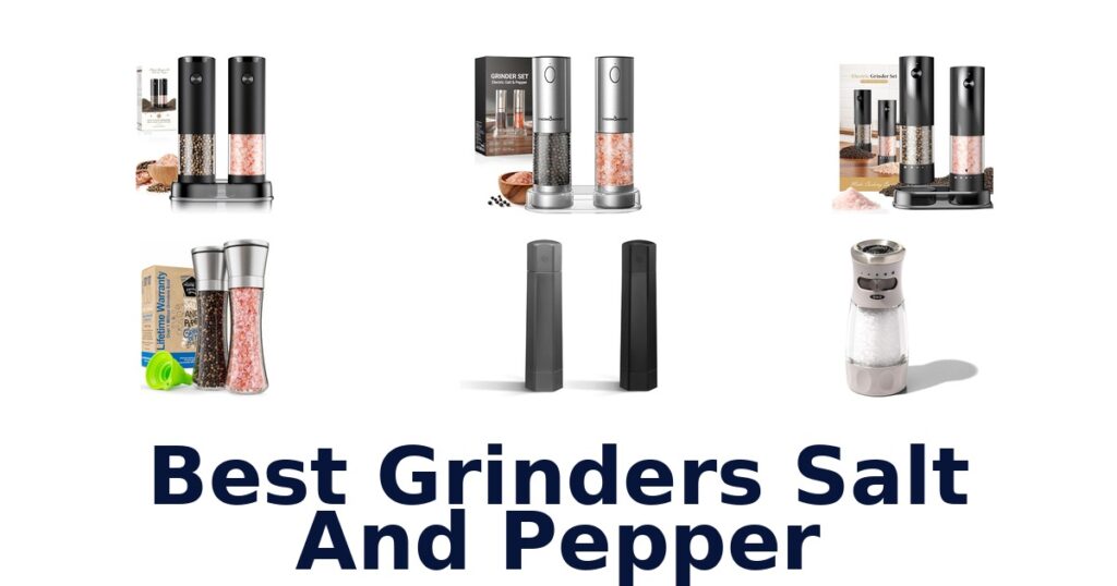 best grinders salt and pepper