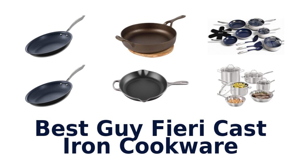 best guy fieri cast iron cookware