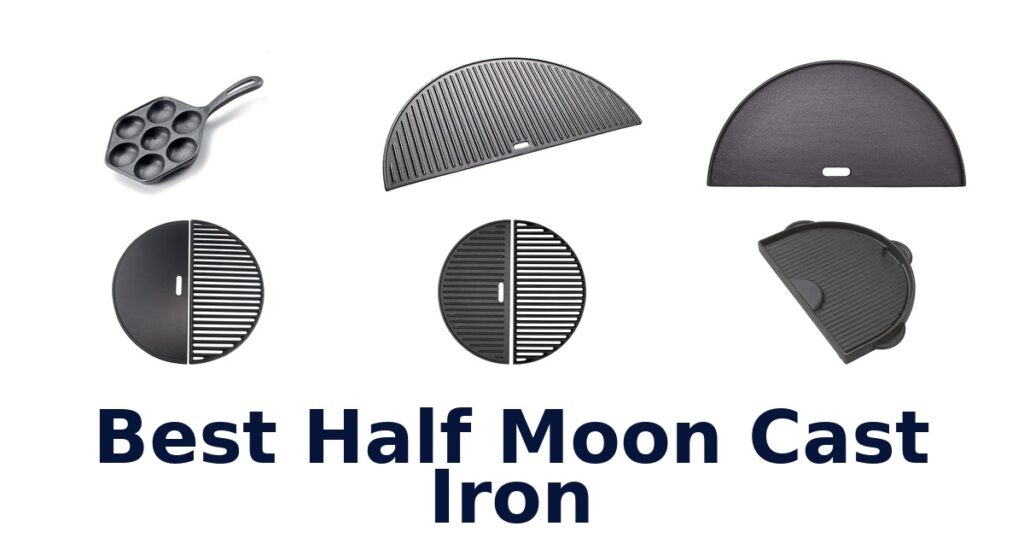 best half moon cast iron