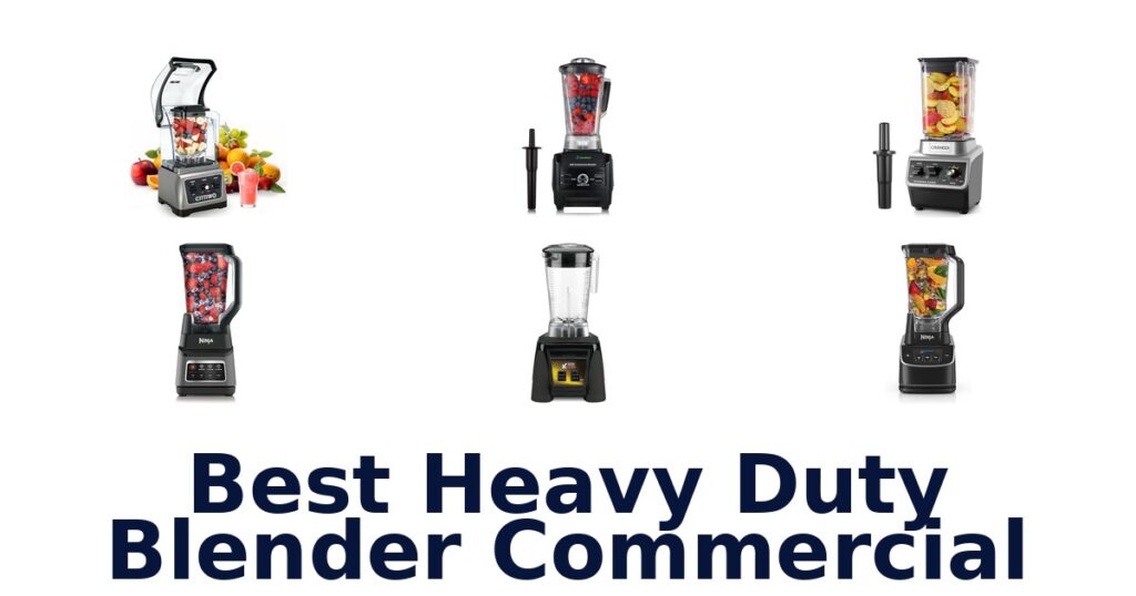 best heavy duty blender commercial