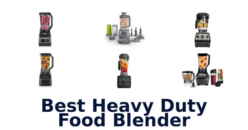 best heavy duty food blender