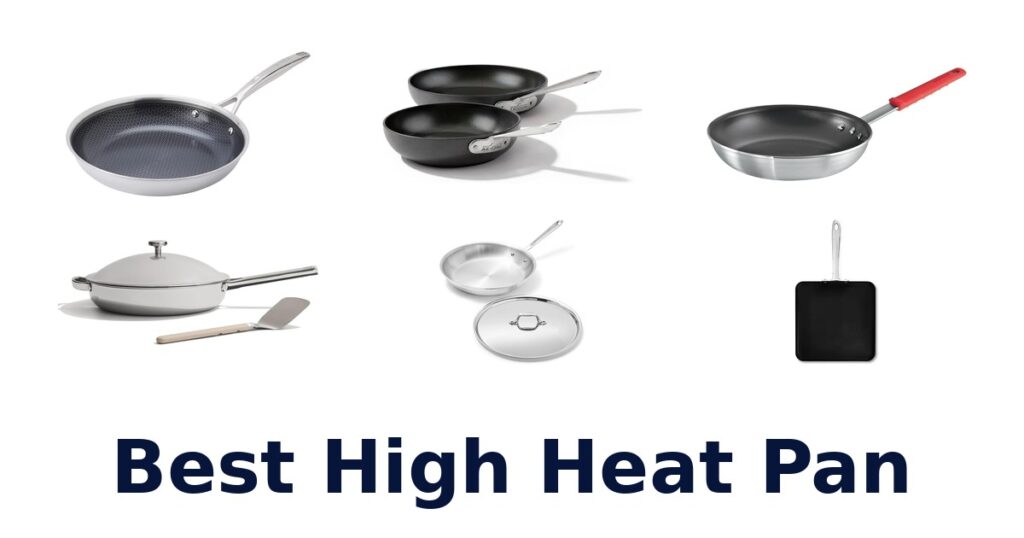 best high heat pan