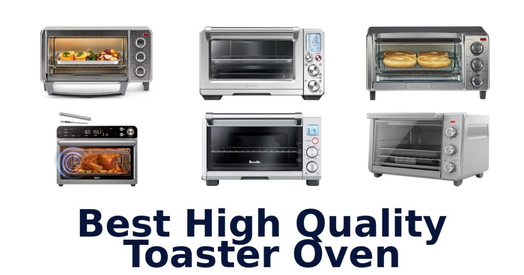 best high quality toaster oven