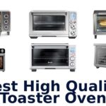 best high quality toaster oven