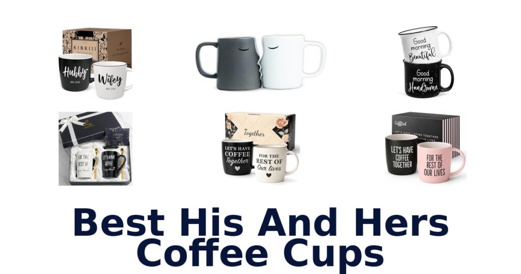 best his and hers coffee cups