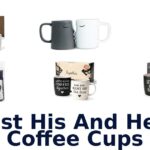 best his and hers coffee cups