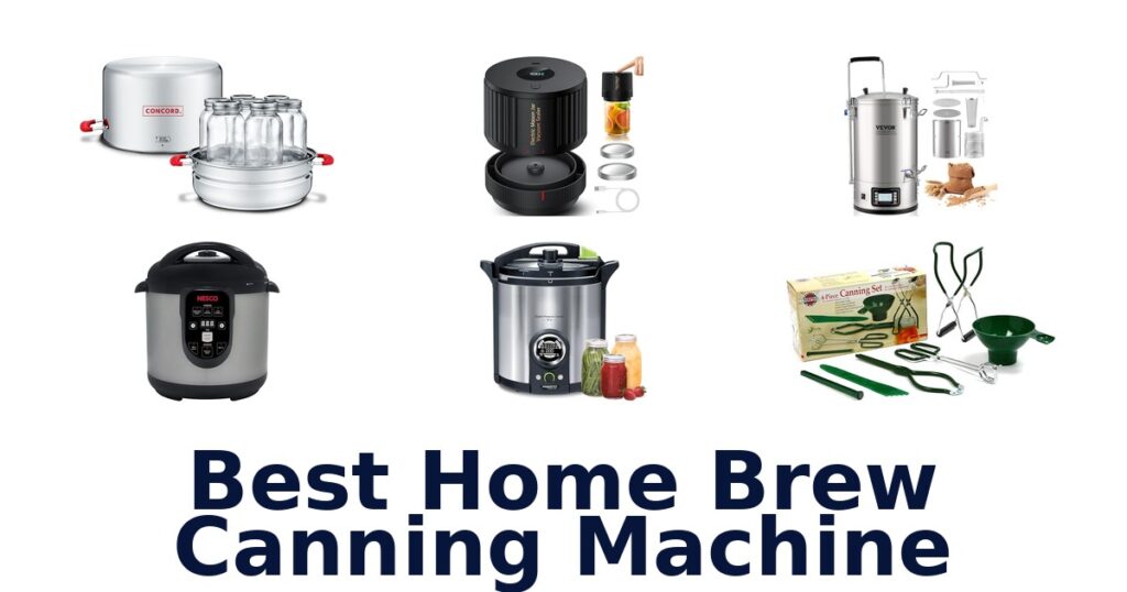 best home brew canning machine