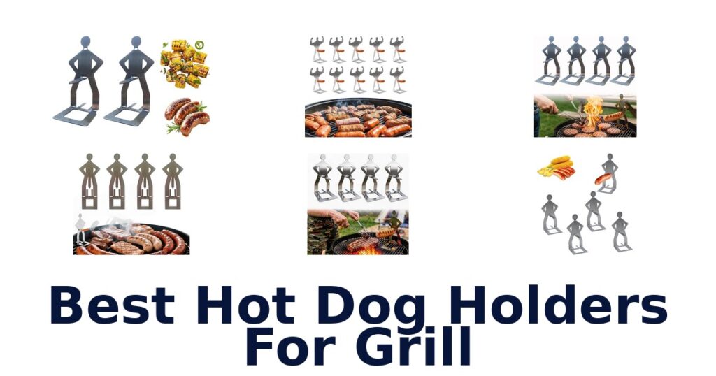 best hot dog holders for grill