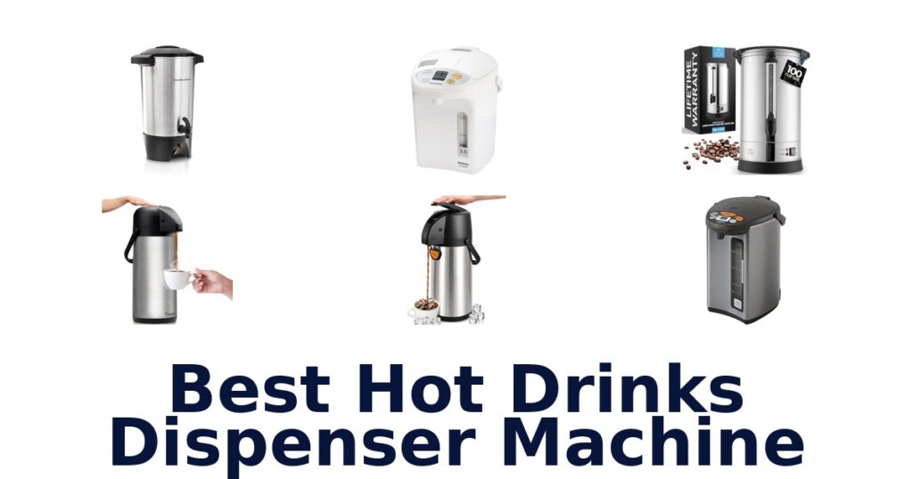 best hot drinks dispenser machine