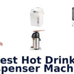 best hot drinks dispenser machine