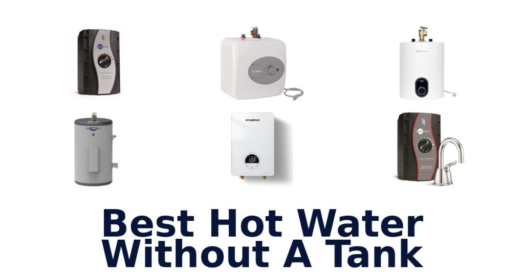 best hot water without a tank