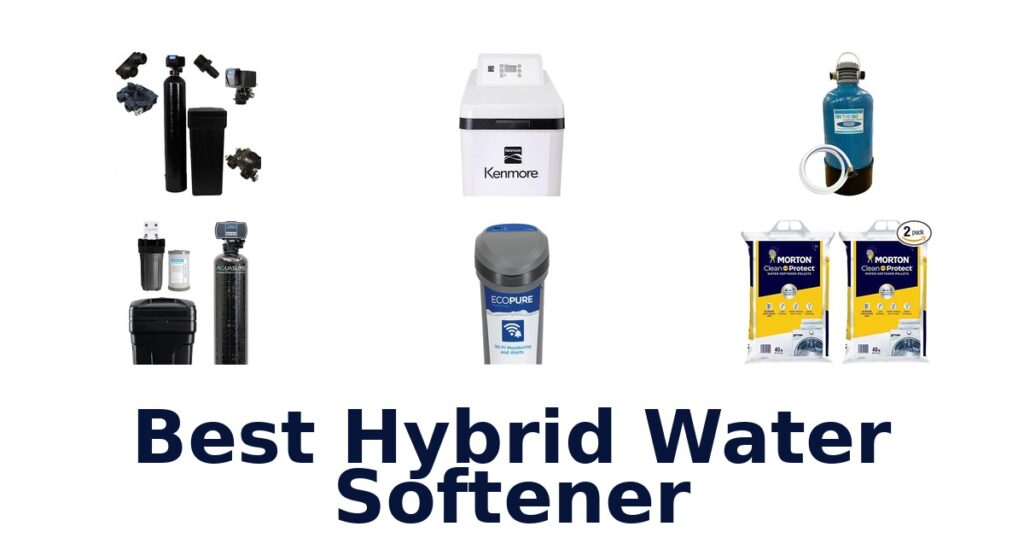 best hybrid water softener