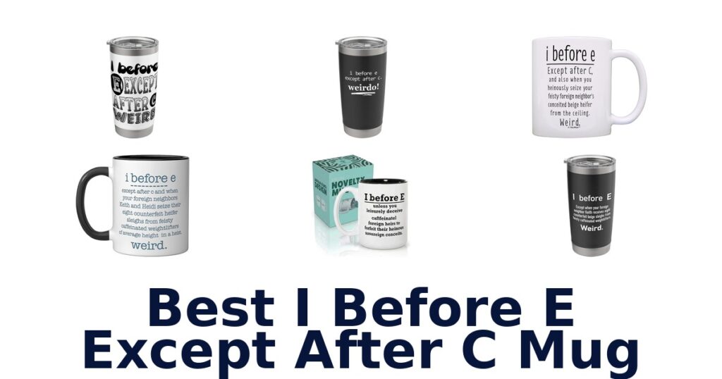 best i before e except after c mug