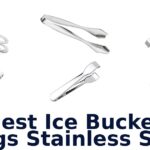 best ice bucket tongs stainless steel