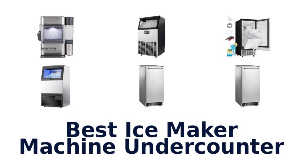 best ice maker machine undercounter
