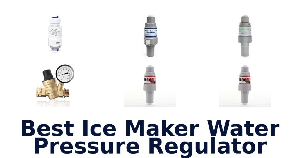 best ice maker water pressure regulator