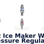 best ice maker water pressure regulator
