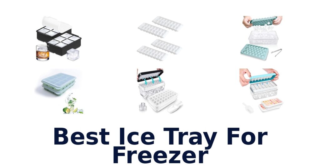 best ice tray for freezer