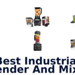 best industrial blender and mixer