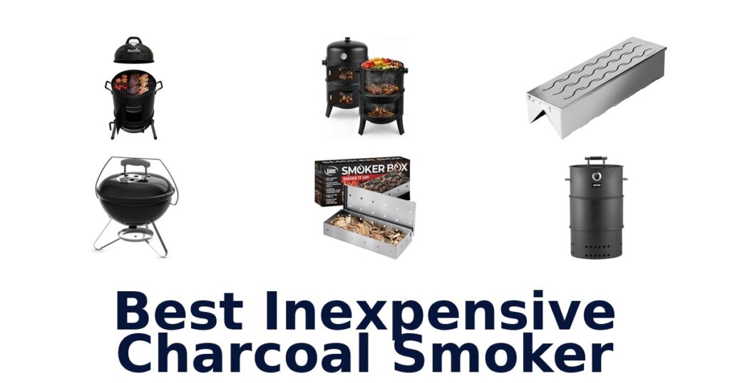 best inexpensive charcoal smoker