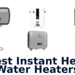 best instant heat water heaters