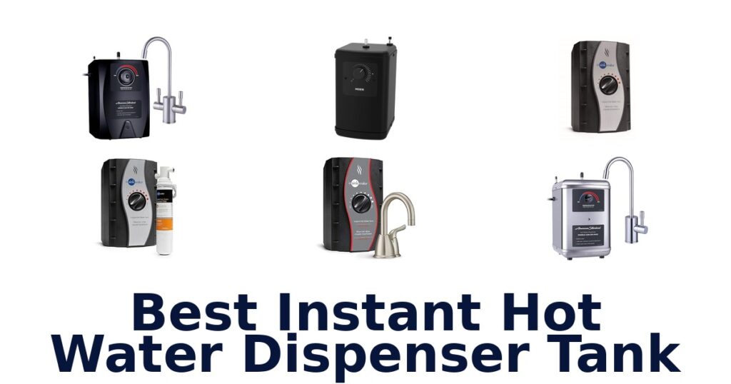 best instant hot water dispenser tank