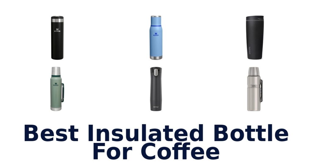 best insulated bottle for coffee